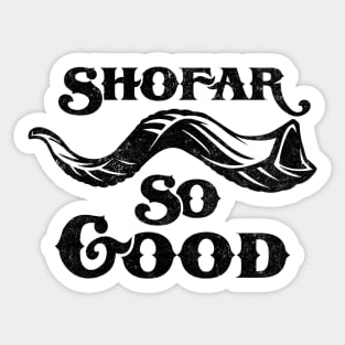 Shofar So Good Sticker